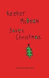 Reeker McBean Saves Christmas Reeker McBean Saves Christmas