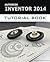 Autodesk Inventor 2014 Tutorial Book
