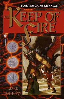 The Keep of Fire (The Last Rune, #2)