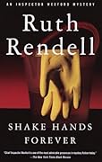 Shake Hands Forever (Inspector Wexford, #9)
