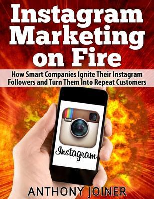 Instagram Marketing on Fire