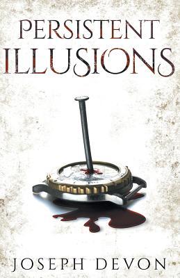 Persistent Illusions