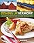 Dishing Up® Vermont: 145 Au...