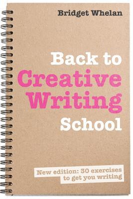 Back to Creative Writing School (Paperback)