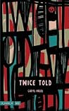 Twice Told