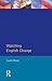 Watching English Change: An Introduction to the Study of Linguistic Change in Standard Englishes in the 20th Century