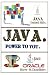 Java Power to You.: Special Beginner's Edition 2014.