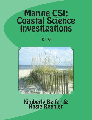 Marine CSI: Coastal Science Investigations (K-8)