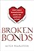 Broken Bonds: What Family Fragmentation Means for America’s Future