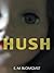 Hush