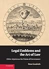 Legal Emblems and the Art of Law by Peter Goodrich