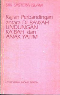 Kajian perbandingan antara Di bawah lindungan Kaʹbah dan Anak yatim (Siri sastera Islam)