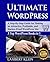 Ultimate WordPress: Create ...