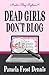 Dead Girls Don't Blog (Murder Blog Mysteries)