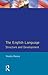 The English Language: Struc...