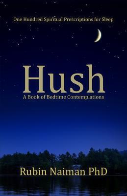 Hush: A Book of Bedtime Contemplations (Paperback)