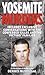 The Yosemite Murders by Dennis McDougal