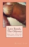 Love Bonds, The Odyssey: Vertigo: Poetry Compilation 2