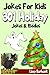 Jokes For Kids: 301 Funny H...