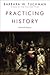 Practicing History: Selected Essays