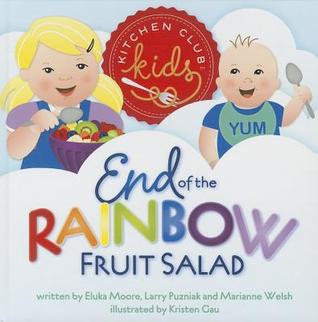 End of the Rainbow Fruit Salad (Hardcover)