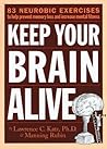 Keep Your Brain Alive by Lawrence C. Katz