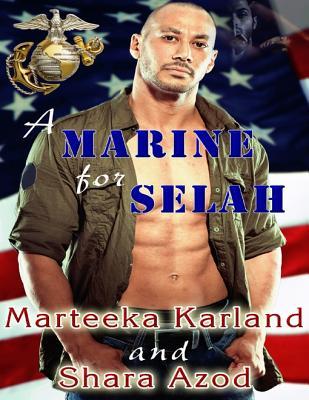 A Marine for Selah (Hero's Crossing Book 3)