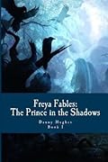 Freya Fables: The Prince in the Shadows