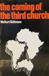 The Coming of the Third Church: An Analysis of the Present and Future of the Church
