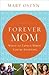 Forever Mom: What to Expect...