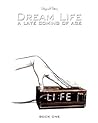 Dream Life: A Lat...