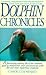 Dolphin Chronicles by Carol J. Howard Dolphin Chronicles by Carol J. Howard