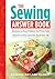 The Sewing Answer Book: Sol...