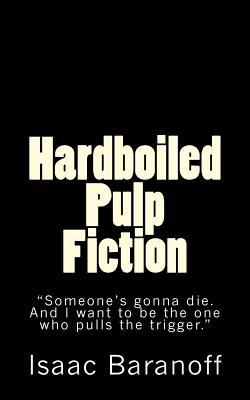 Hardboiled Pulp Fiction