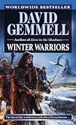 Winter Warriors (The Drenai Saga, #8)