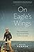 On Eagle's Wings: The Inspirational Life of Annie Stites: Crohn's Survivor