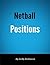 Netball Positions