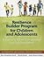 Resilience Builder Program for Children and Adolescents: Enhancing Social Competence and Self-Regulation: A Cognitive-Behavioral Group Approach