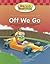 Off We Go: Level 1, Book 1 (Sing, Spell, Read & Write)