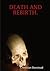 DEATH AND REBIRTH.