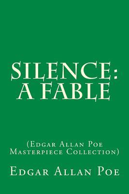 Silence: A Fable