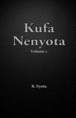 Kufa Nenyota: Volume 1 (Shona Edition)