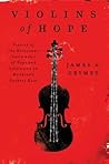 Violins of Hope by James A. Grymes Violins of Hope by James A. Grymes
