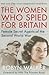 The Women Who Spied for Britain by Robyn Walker