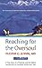 Reaching for the Oversoul: A True Story of a Physician and his Patient (Conversations with Yan Su Lu Book 1)