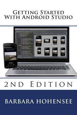 Getting Started With Android Studio 2nd Edition