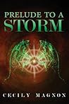 Prelude to a Storm