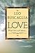 Love by Leo F. Buscaglia