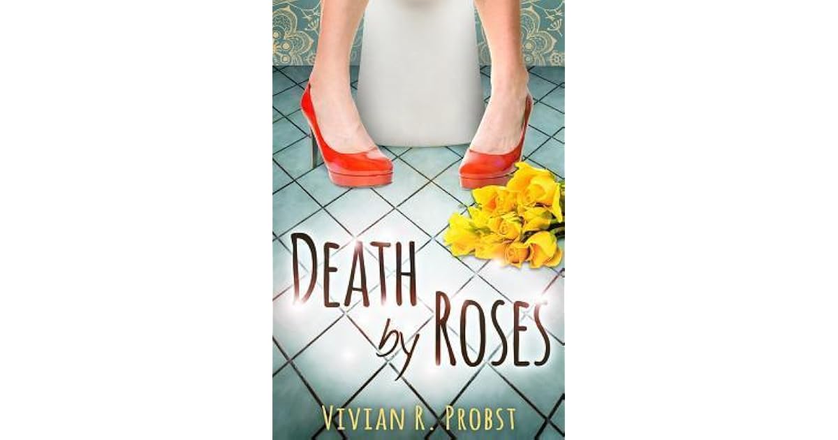 Book giveaway for Death by Roses by Vivian R. Probst Feb 17-Feb 23, 2015