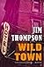 Wild Town (Mulholland Classic)